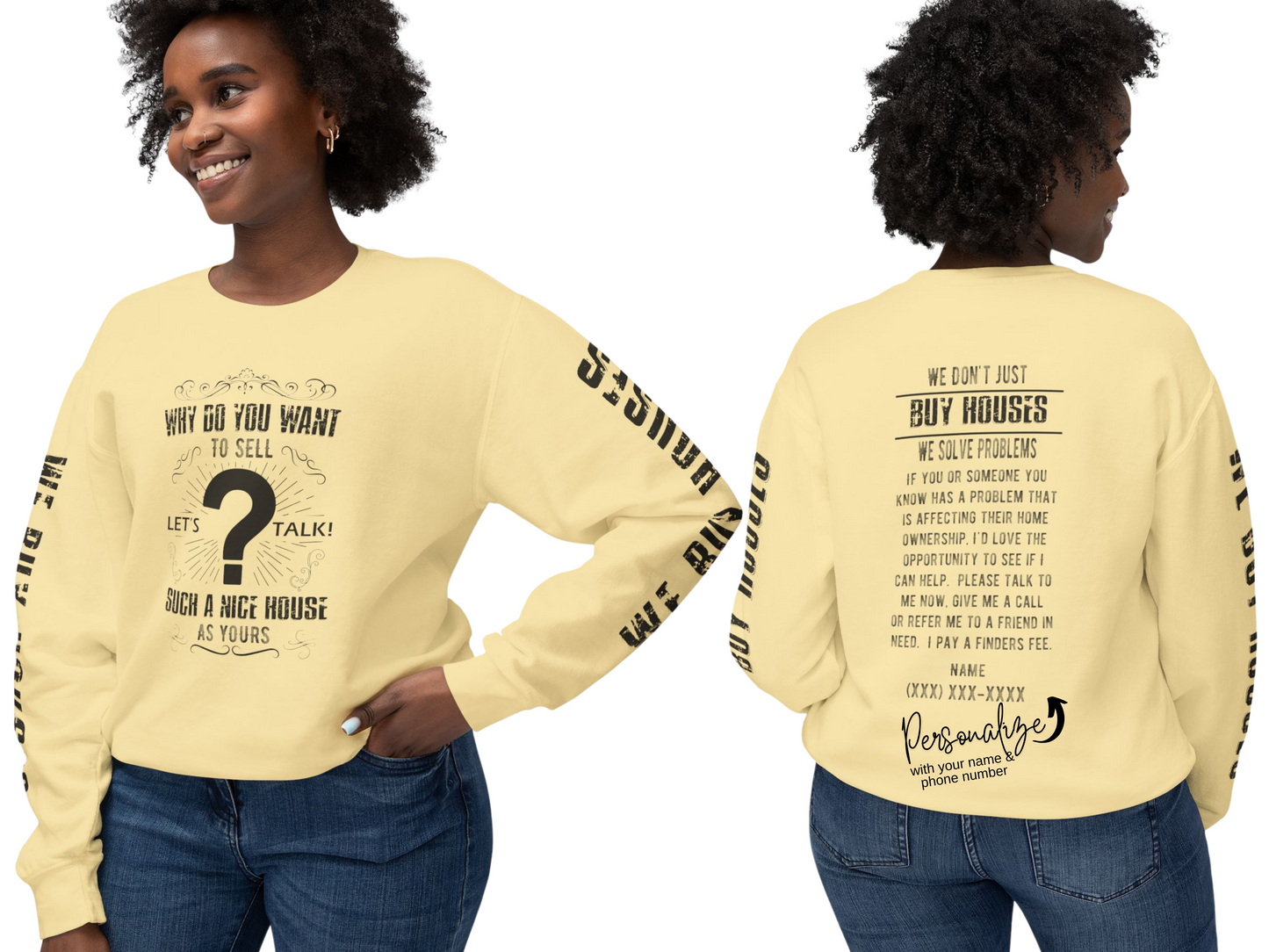 Why Do You Want to Sell Such a Nice House as Yours Real Estate Investors Lead Generation Unisex Lightweight Crewneck Sweatshirt