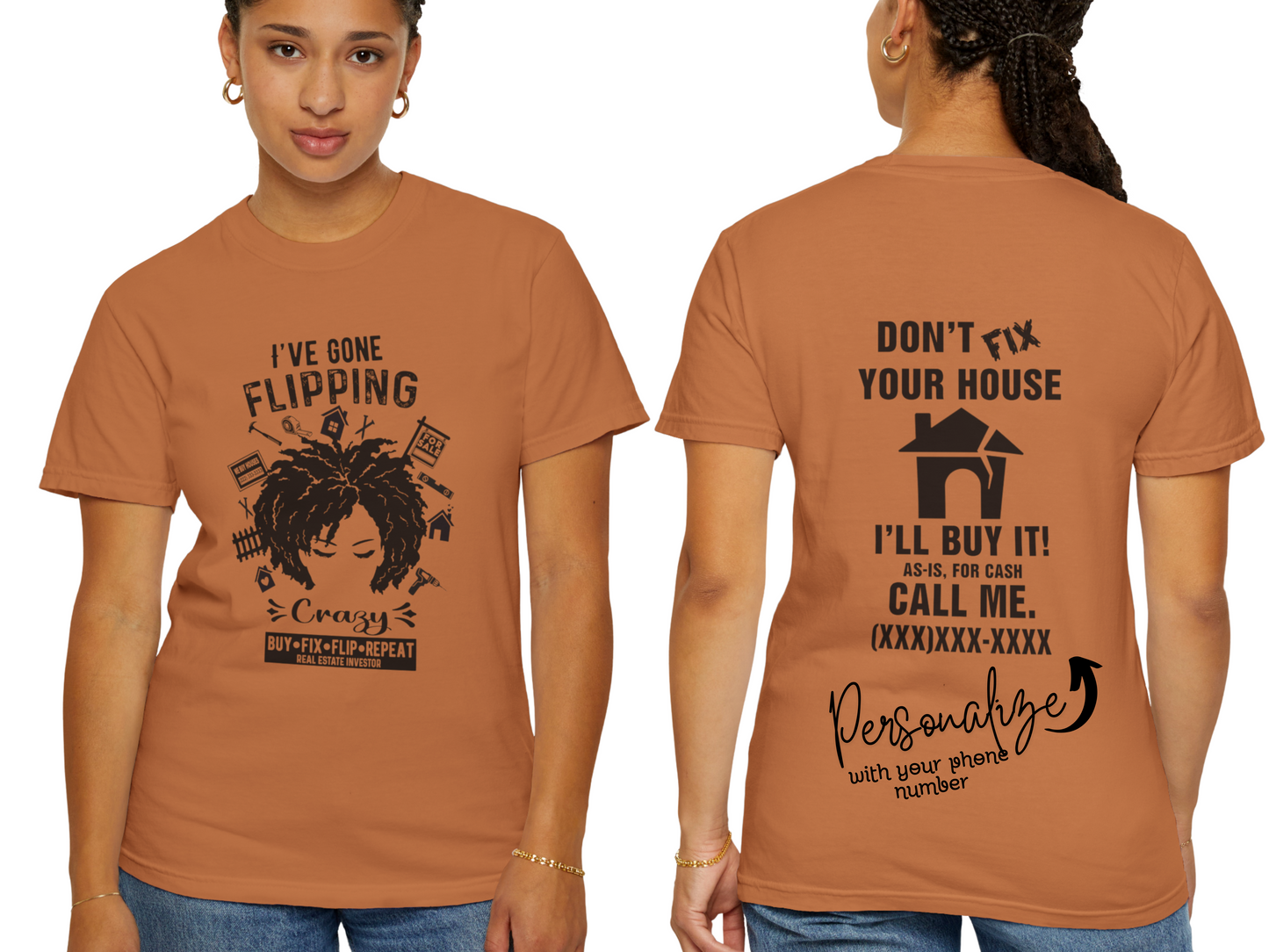 I've Gone Flipping Crazy Curly Natural Real Estate Investor Unisex Garment-Dyed T shirt for House Flippers, House Wholesalers Women