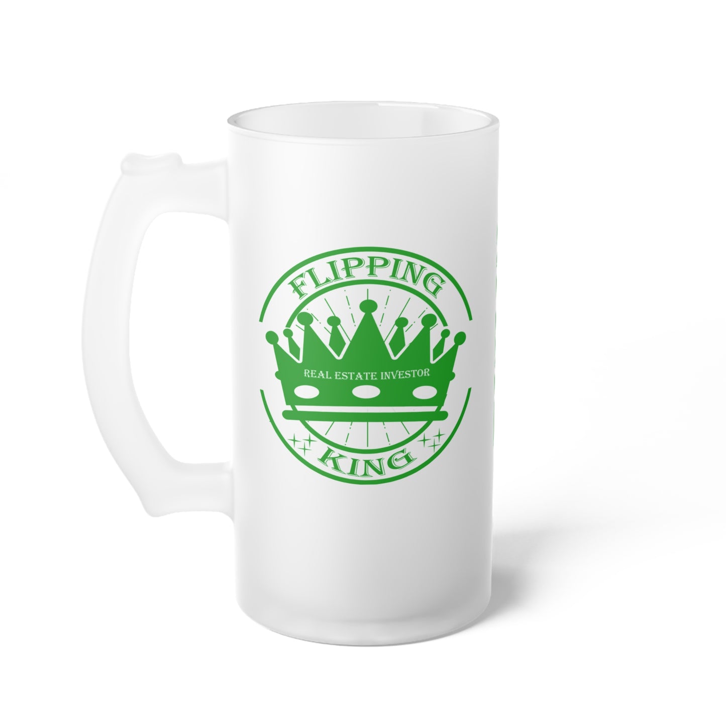 Flipping King Frosted Glass Beer Mug Real Estate Investor, House Flipper, Gift of Appreciation