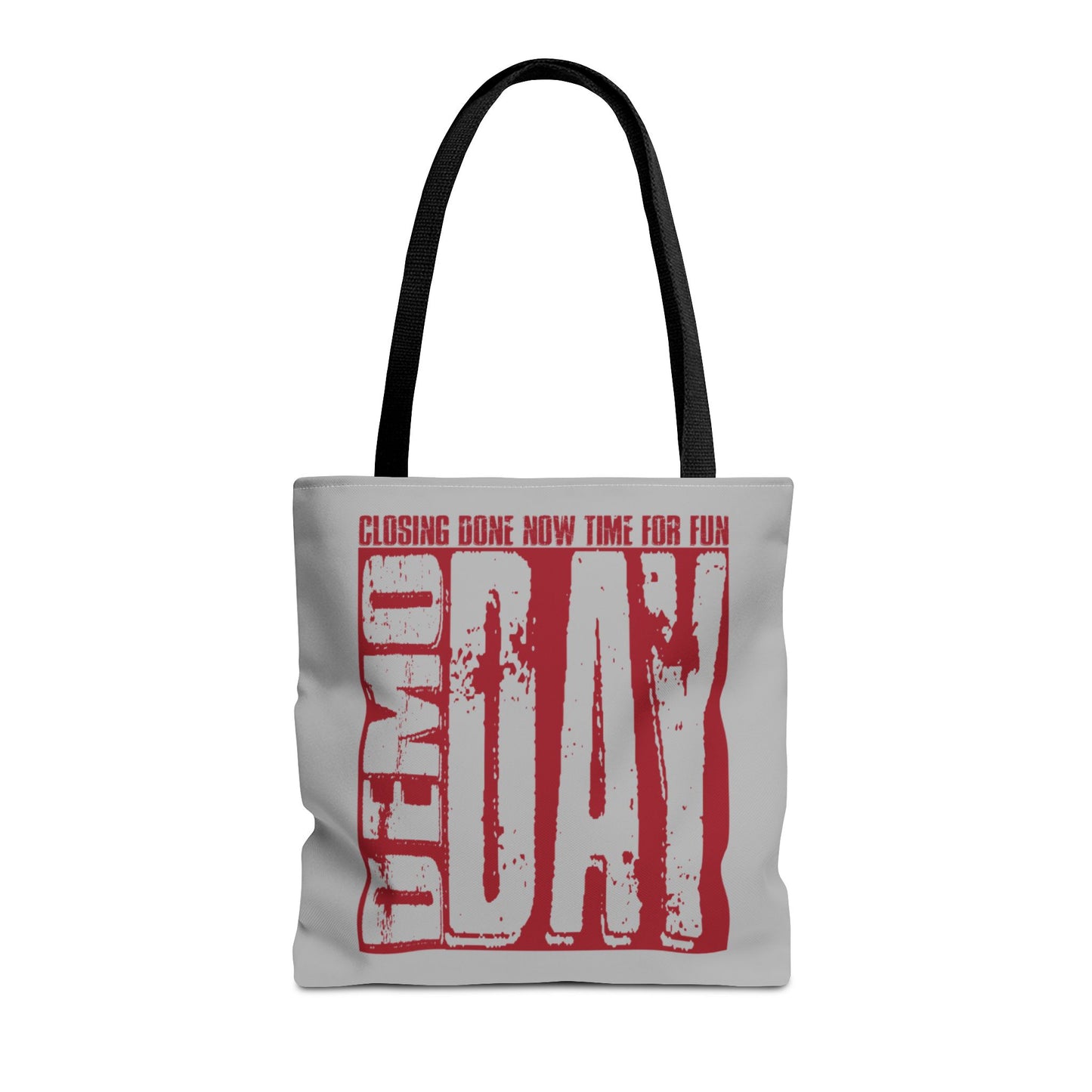 Demo Day Closing Done Now Time for Fun Lead Generation Two-Sided Gray Tote Bag with Custom Phone Number