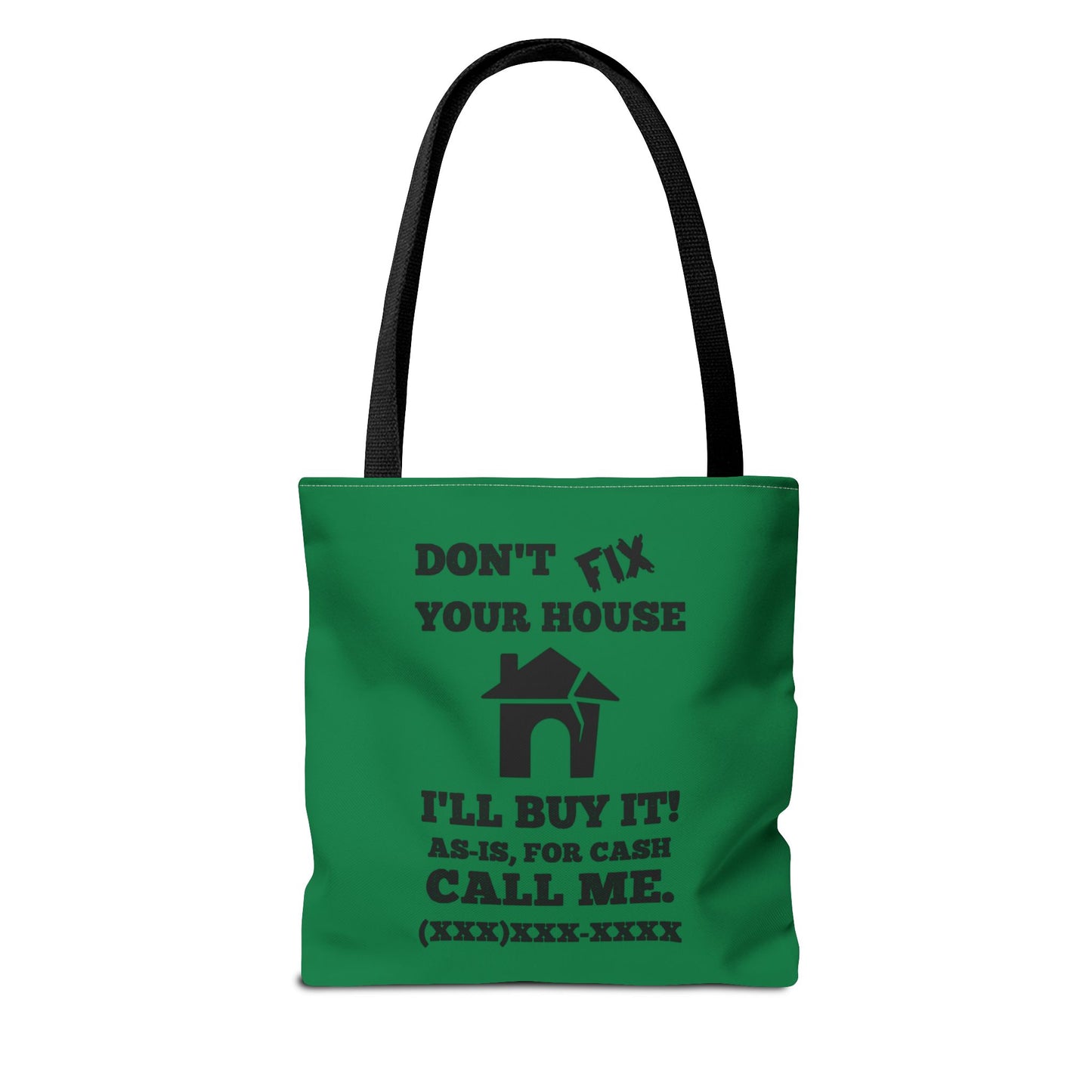 I Buy and Flip Houses to Buy Real Estate Investor Two-Sided Dark Green Tote Bag with Custom Phone Number