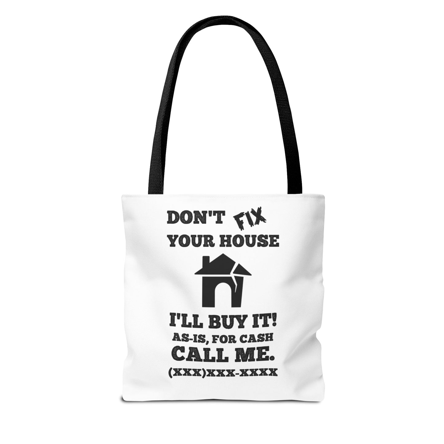 I Buy and Flip Houses to Buy Real Estate Investor Two-Sided White Tote Bag with Custom Phone Number