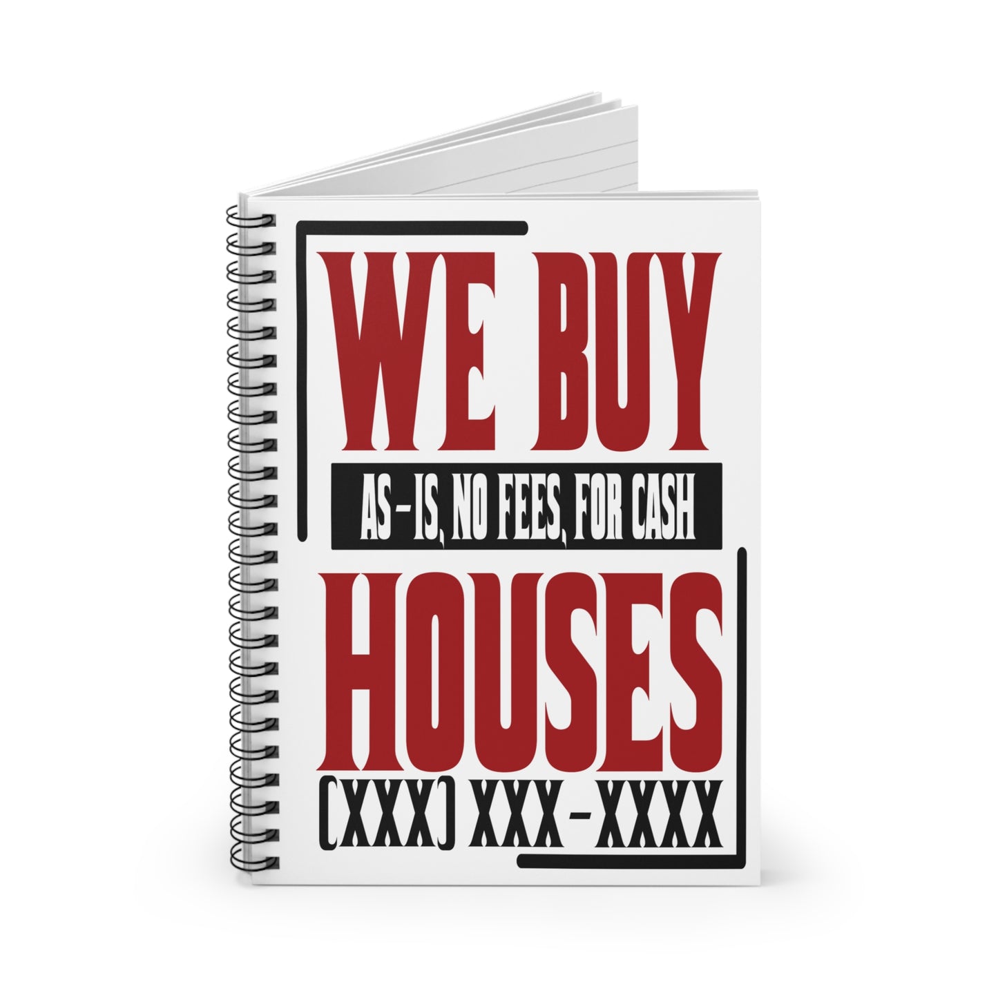 We Buy Houses Spiral Notebook - Ruled Line