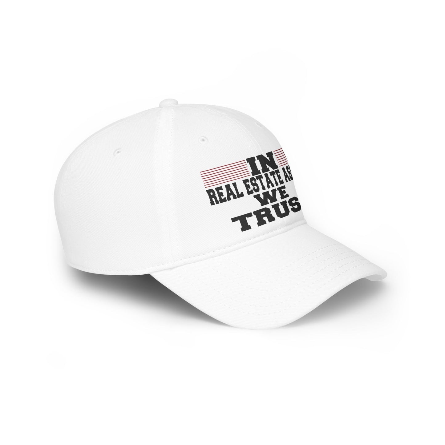 In Real Estate Assets We Trust Low Profile Baseball Cap