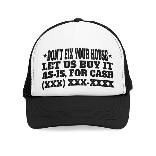 Don't Fix Your House Let Us Buy It Personalized Unisex Mesh Cap for Real Estate Investors, House Flippers, Wholesalers