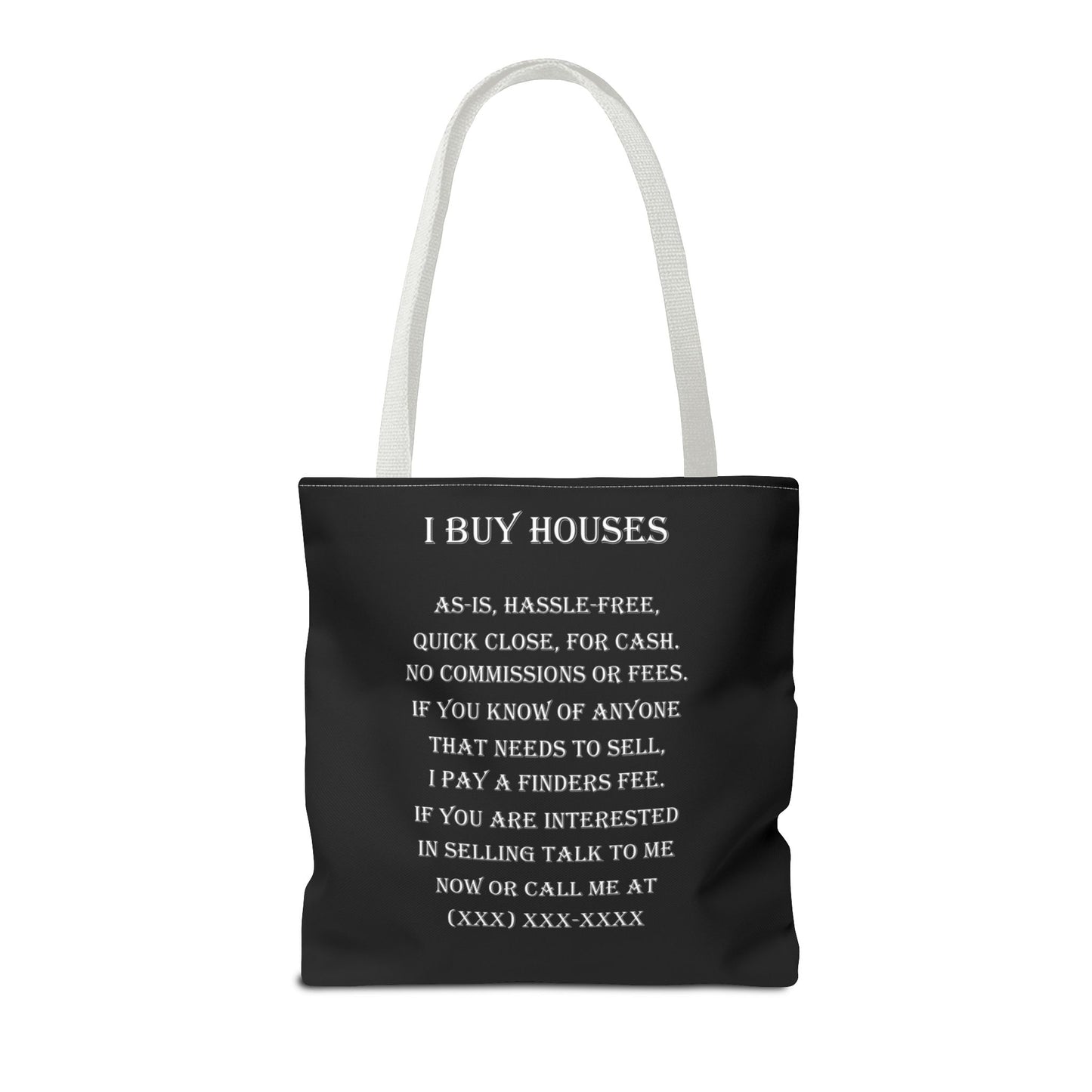 I Buy Houses Nationwide Real Estate Investor Two-Sided Black Tote Bag with Custom Phone Number