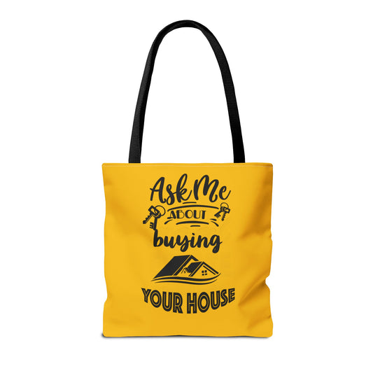 Ask Me About Buying Your House Real Estate Investor Two-Sided Yellow Tote Bag with Custom Phone Number