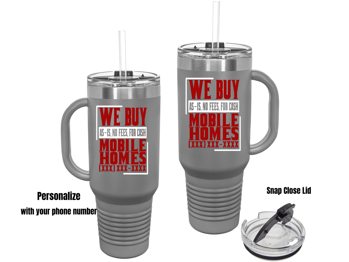 We Buy Mobile Homes Real Estate Investor, House Flipper and Wholesaler Personalized Lead Generation Insulated Travel Mug, 40oz