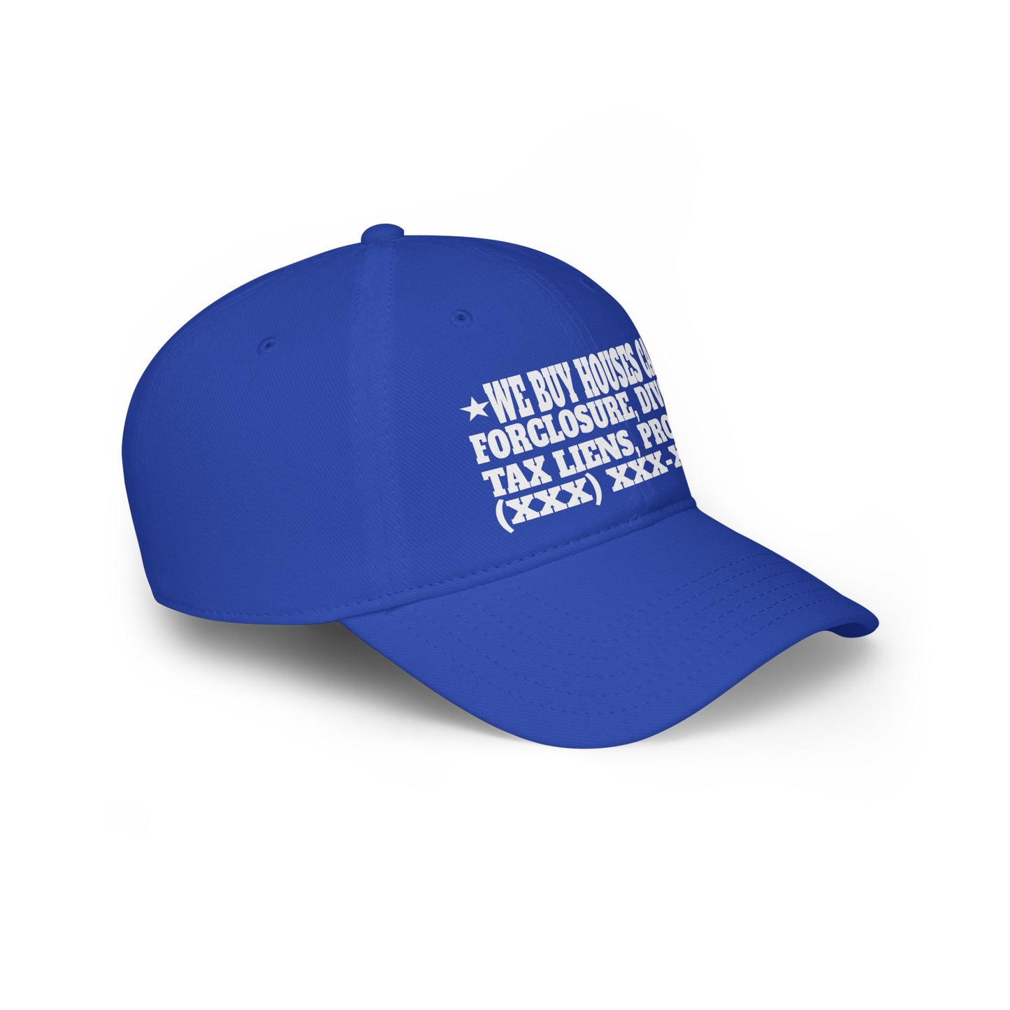 We Buy Houses, Foreclosure, Divorce, Tax Liens, Probate Low Profile Baseball Cap