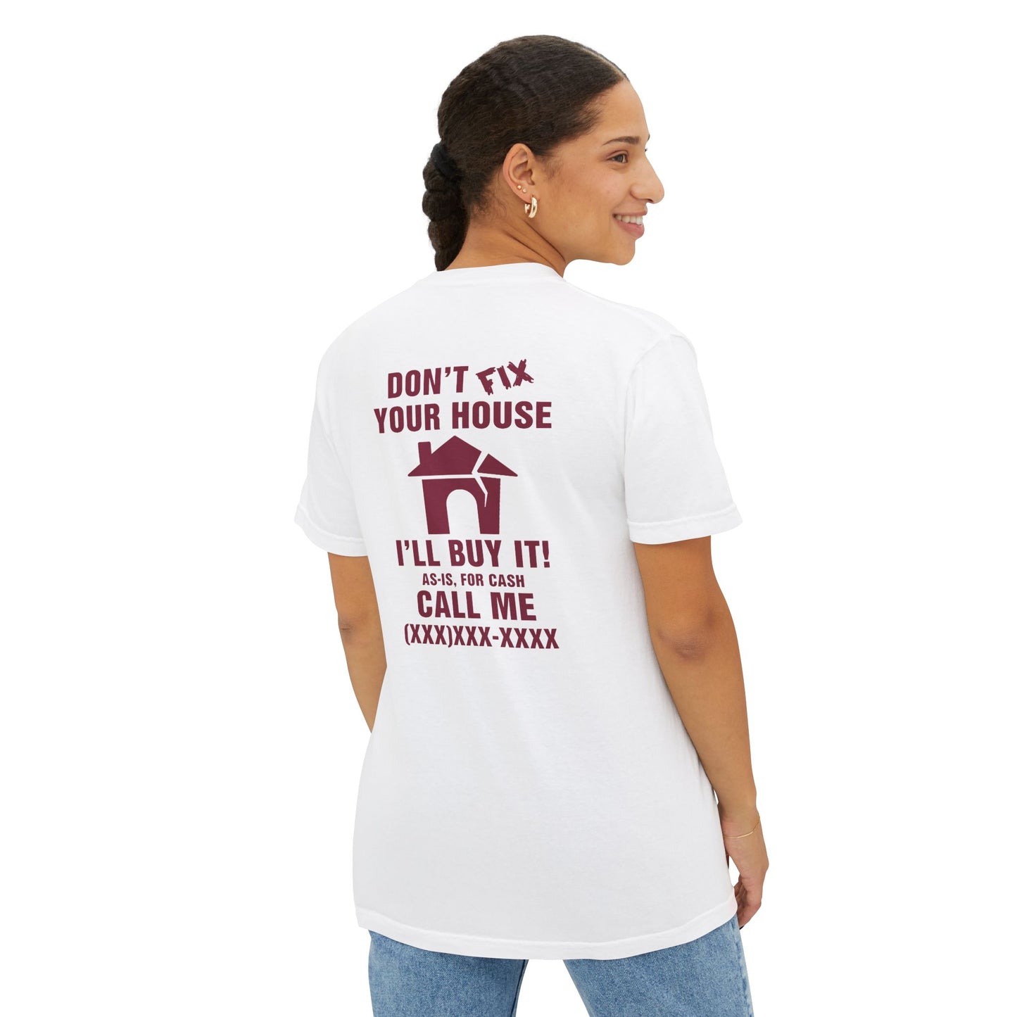 Don't Fix Your House Let Me Buy It Unisex Garment-Dyed Pocket T-Shirt