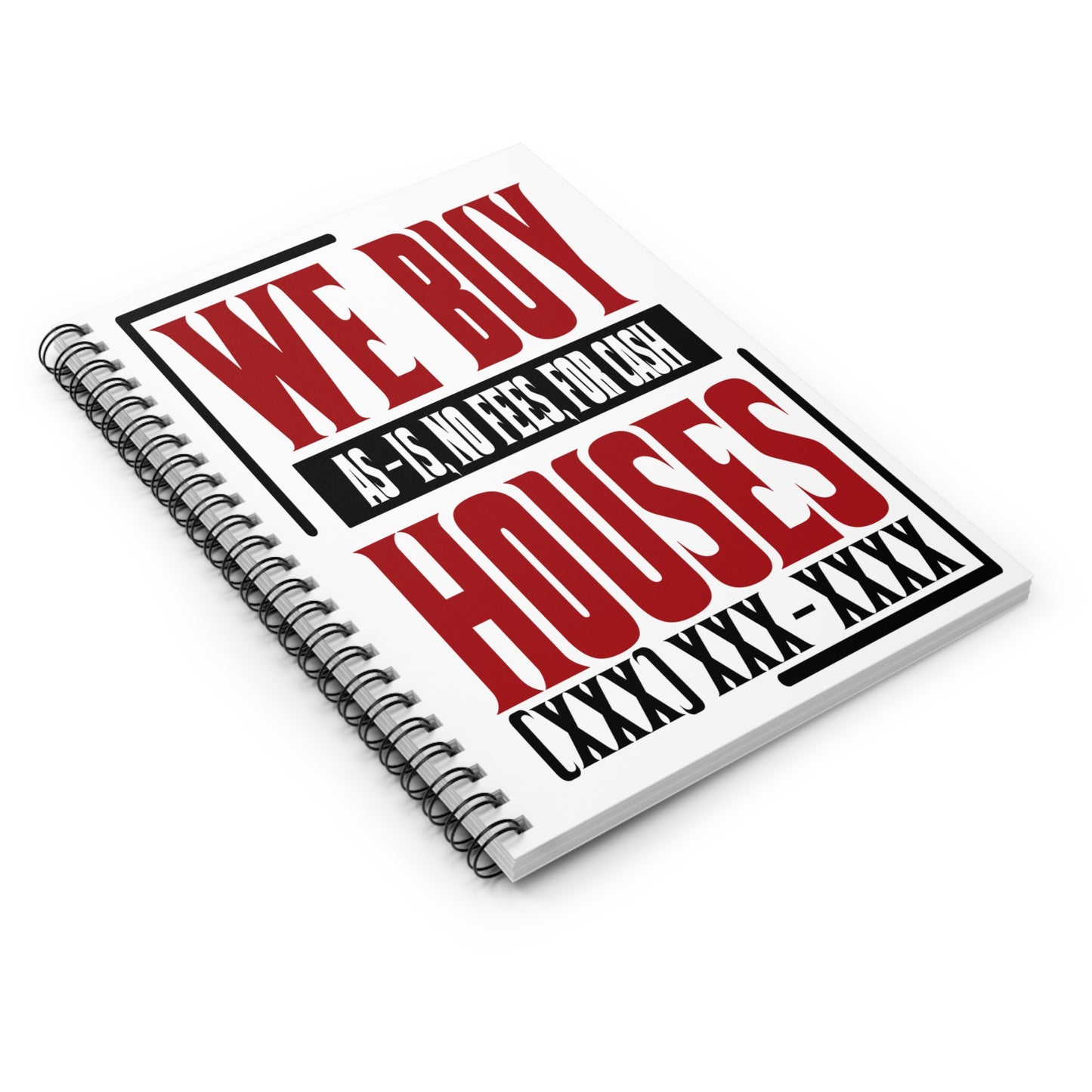 We Buy Houses Spiral Notebook - Ruled Line