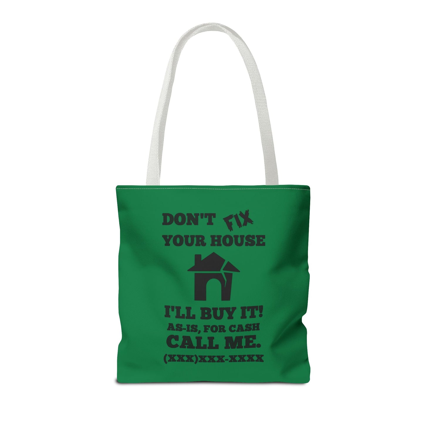 I Buy and Flip Houses to Buy Real Estate Investor Two-Sided Dark Green Tote Bag with Custom Phone Number