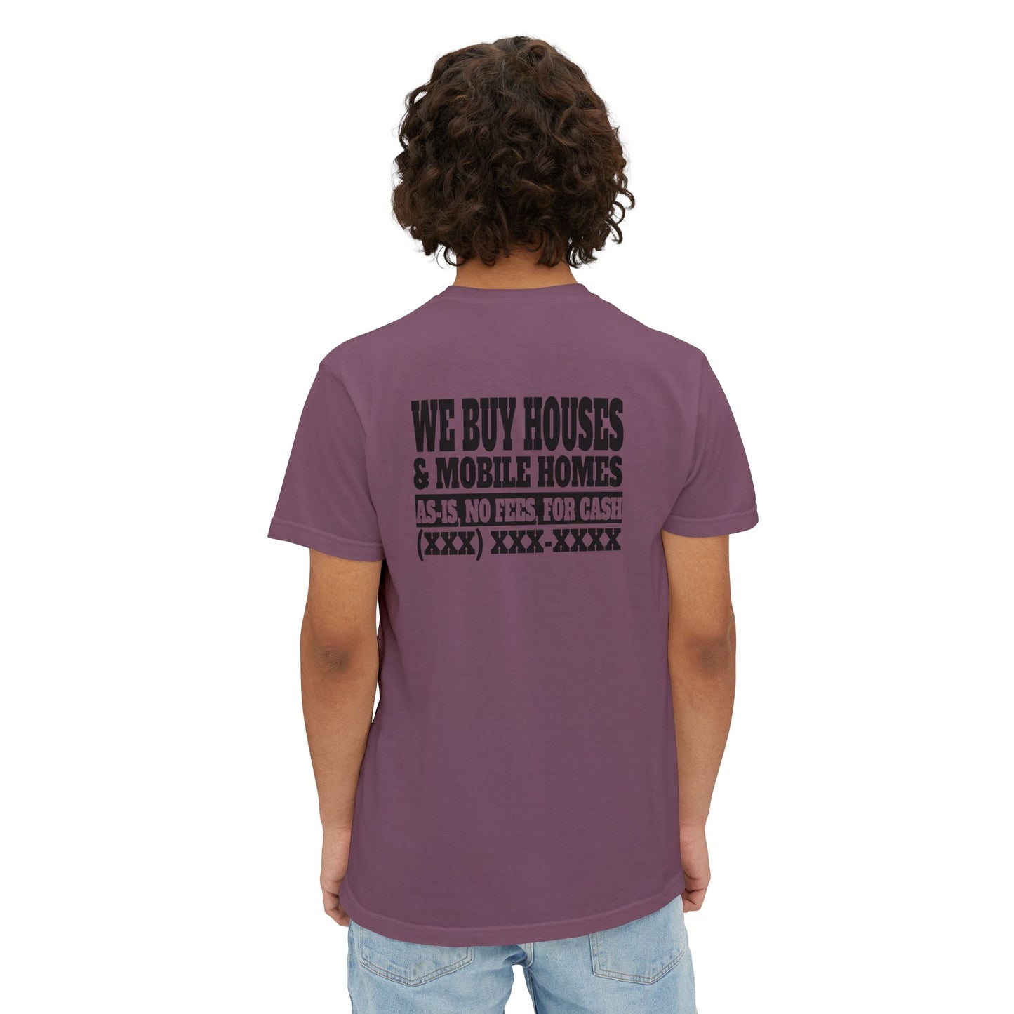 Front Pocket Company Logo We Buy Houses & Mobile Homes Unisex Garment-Dyed Pocket T-Shirt for Real Estate Investors, House Flippers and Wholesalers