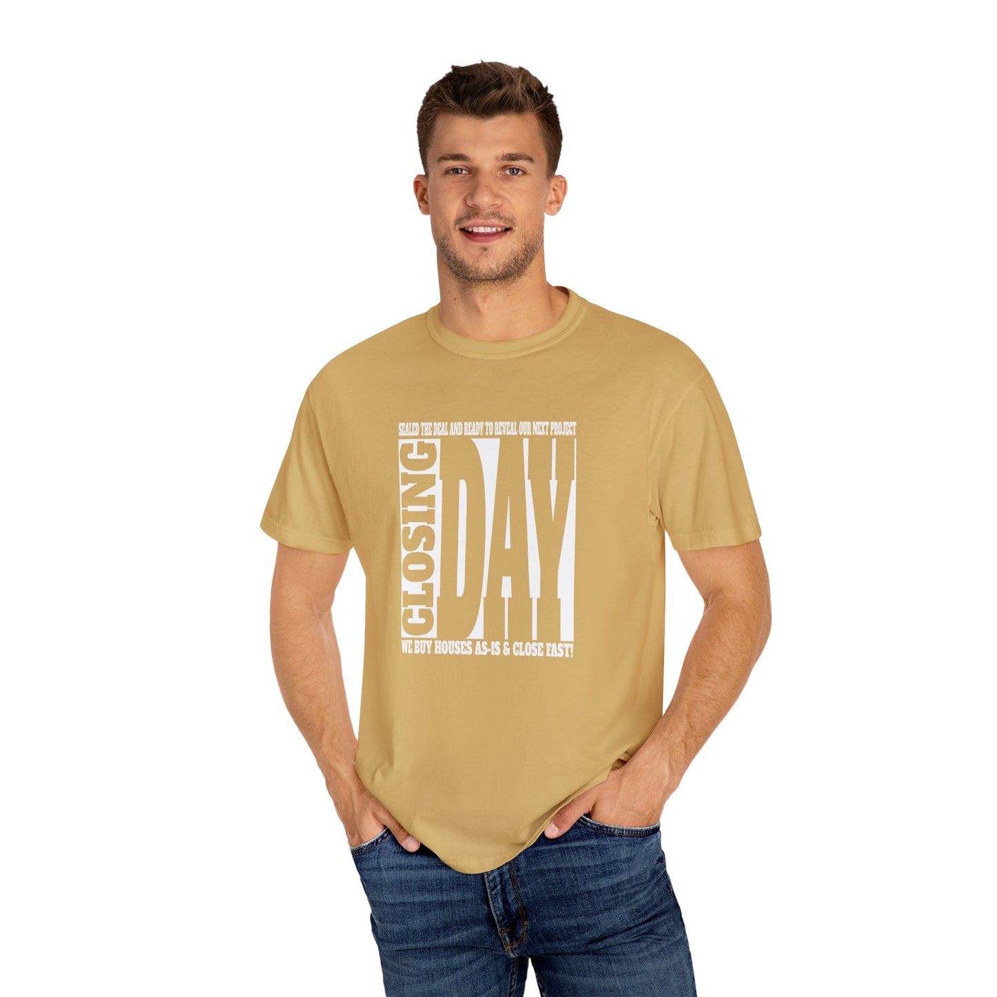 Closing Day Unisex Garment-Dyed T-shirt for Real Estate Investors, House Flippers, Wholesalers and Realtors