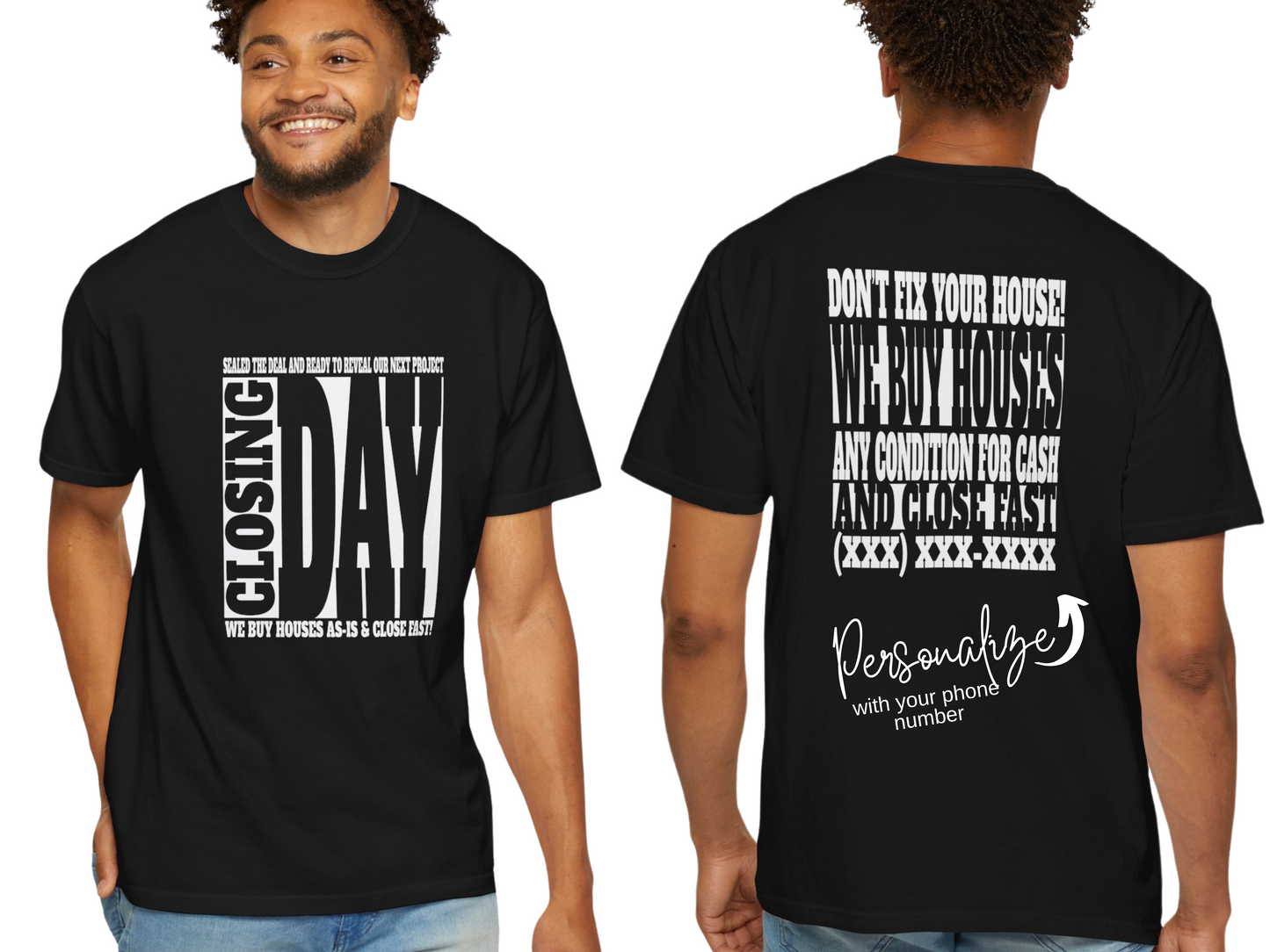 Closing Day Lead Generation Unisex Garment-Dyed T-shirt for Real Estate Investors, House Flippers, Wholesalers and Realtors