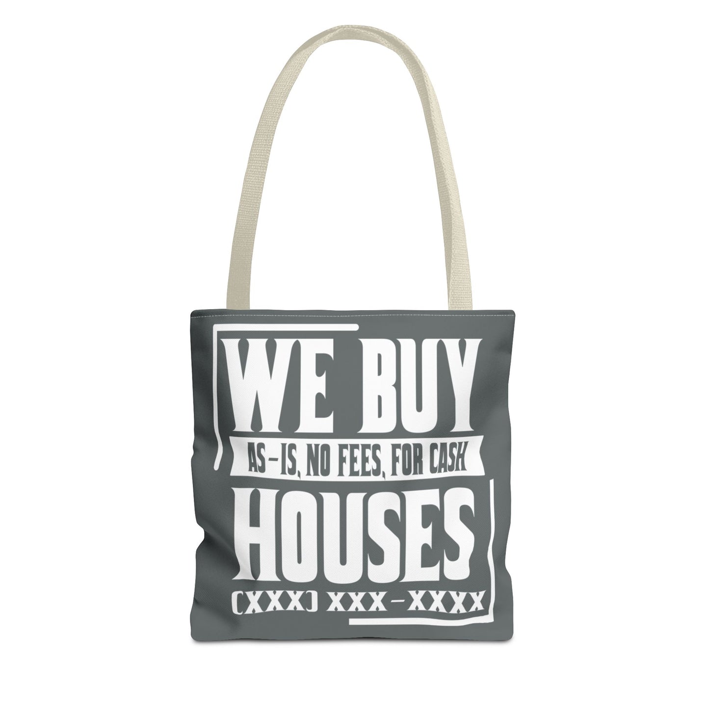 We Buy Houses As-Is, No Fees, For Cash Customized White and Gray Tote Bag for Real Estate Investors