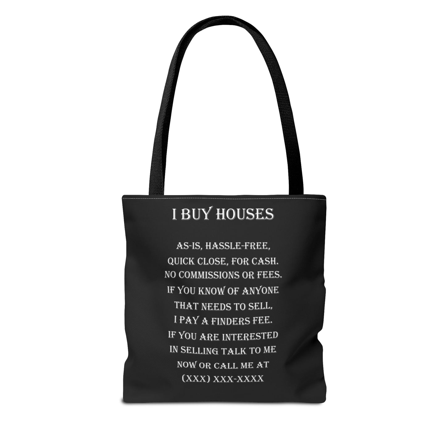 I Buy Houses Nationwide Real Estate Investor Two-Sided Black Tote Bag with Custom Phone Number