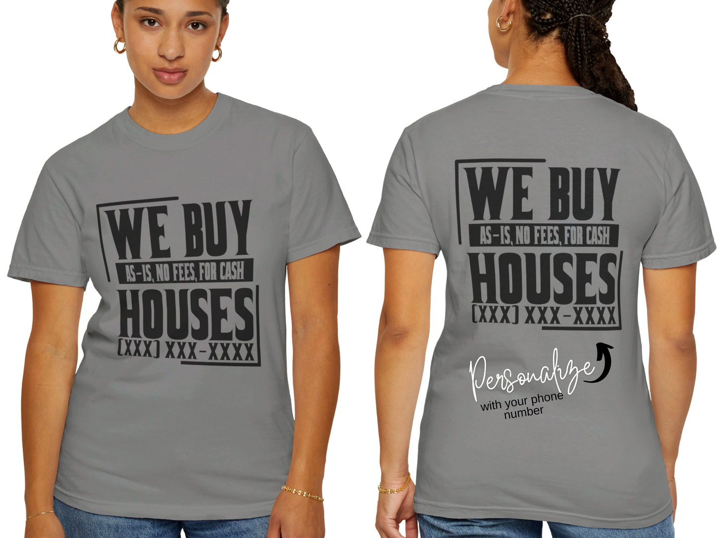 We Buy Houses Real Estate Investor and Wholesaler Unisex Garment-Dyed T-shirt