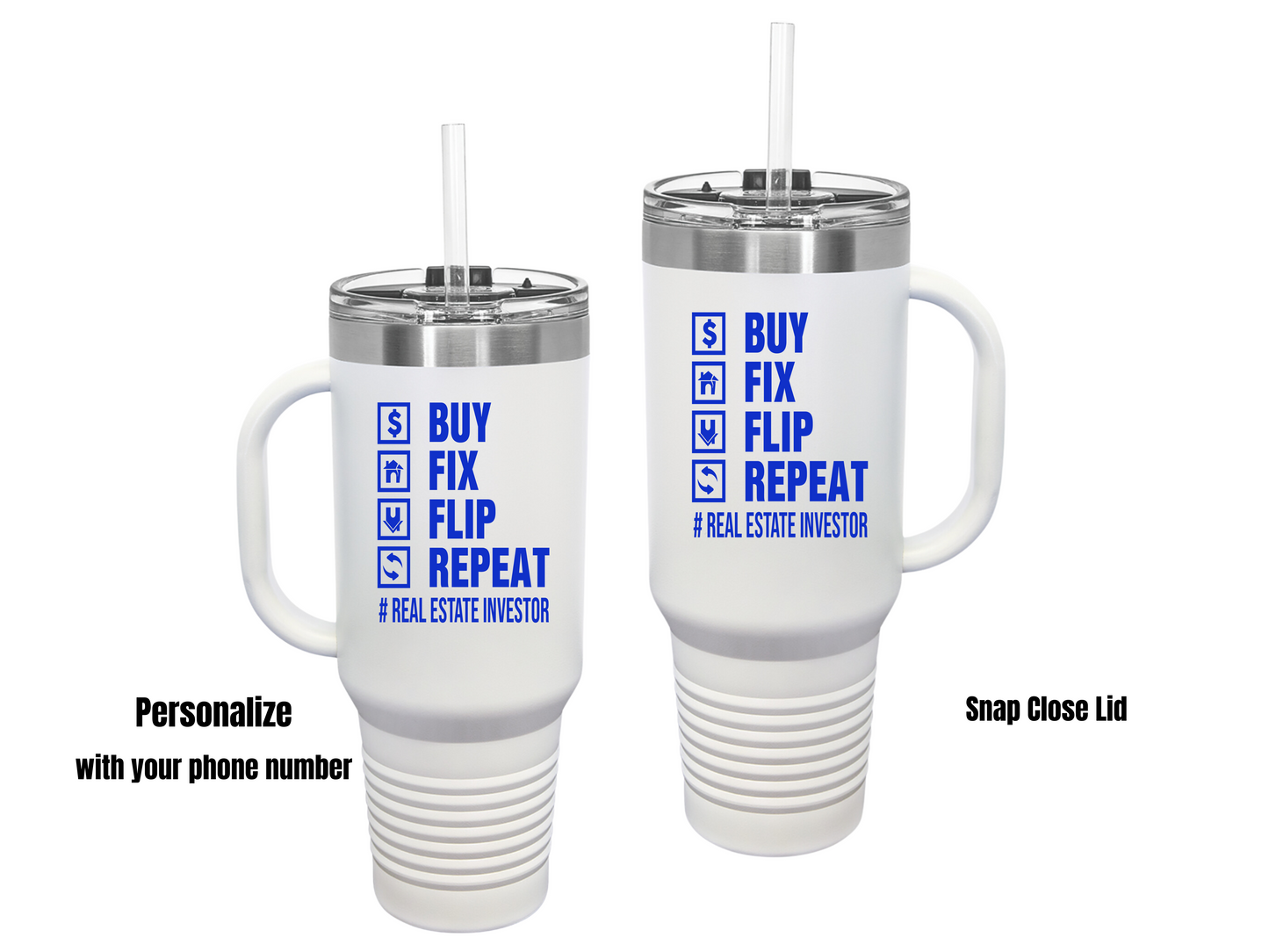 Buy Fix Flip Repeat Real Estate Investor, House Flipper and Wholesaler Personalized Lead Generation Insulated Travel Mug, 40oz