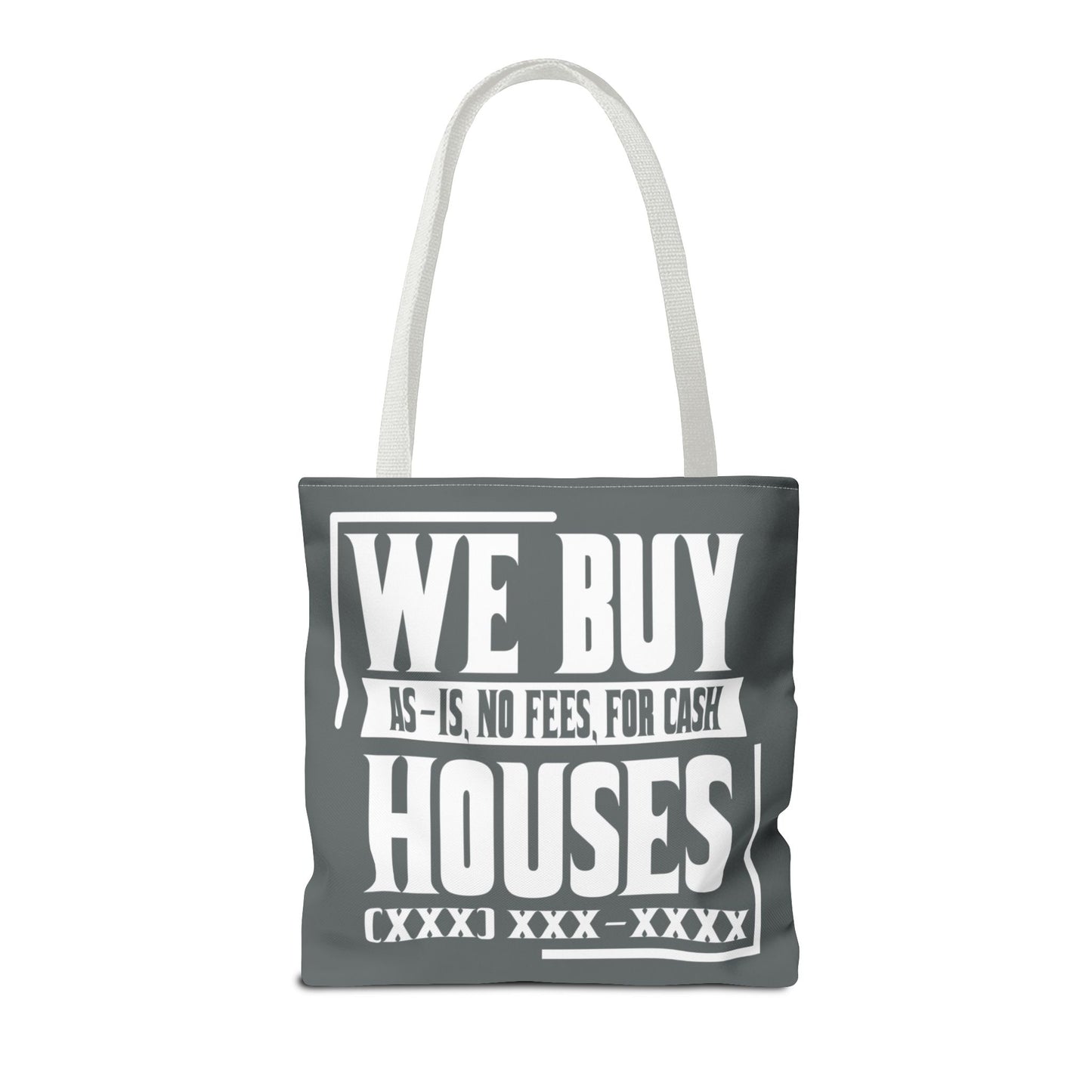 We Buy Houses As-Is, No Fees, For Cash Customized White and Gray Tote Bag for Real Estate Investors