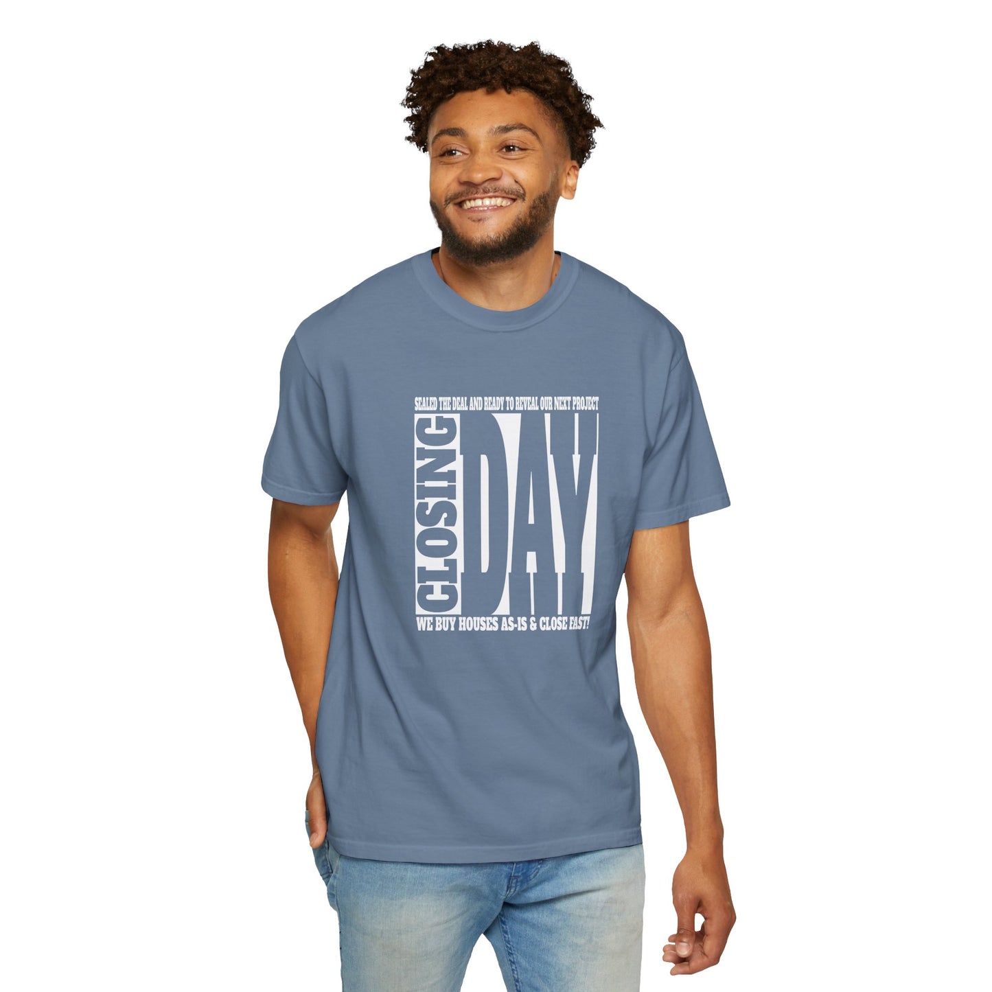 Closing Day Unisex Garment-Dyed T-shirt for Real Estate Investors, House Flippers, Wholesalers and Realtors