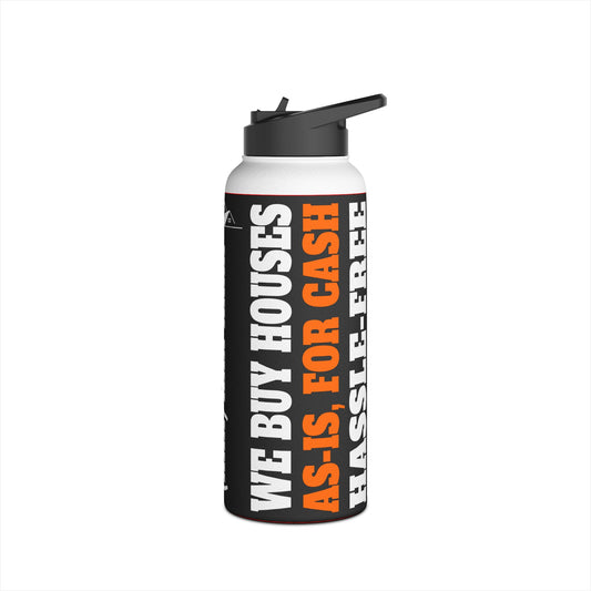 Don't Fix Your House Let Us Buy It  Black and Orange Stainless Steel Water Bottle, Standard Lid for Real Estate Investors, House Flippers and Wholesalers