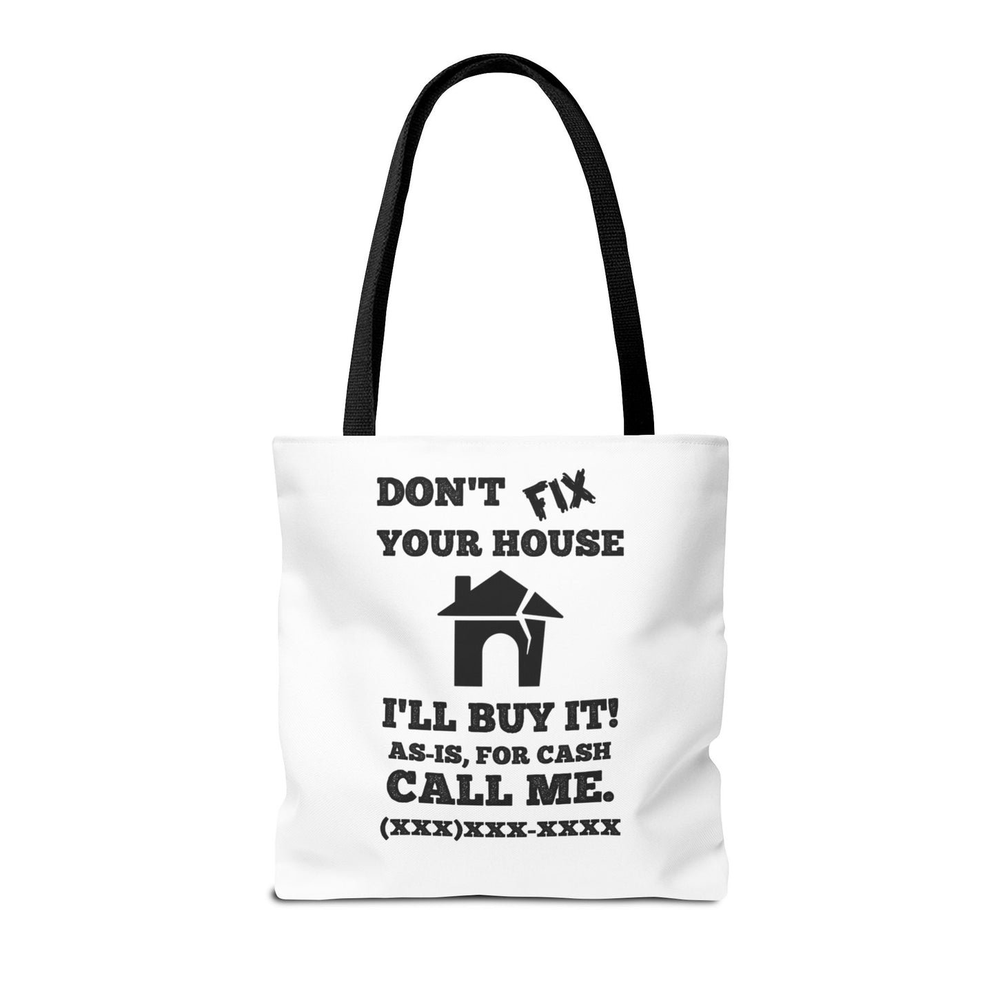 I Buy and Flip Houses to Buy Real Estate Investor Two-Sided White Tote Bag with Custom Phone Number