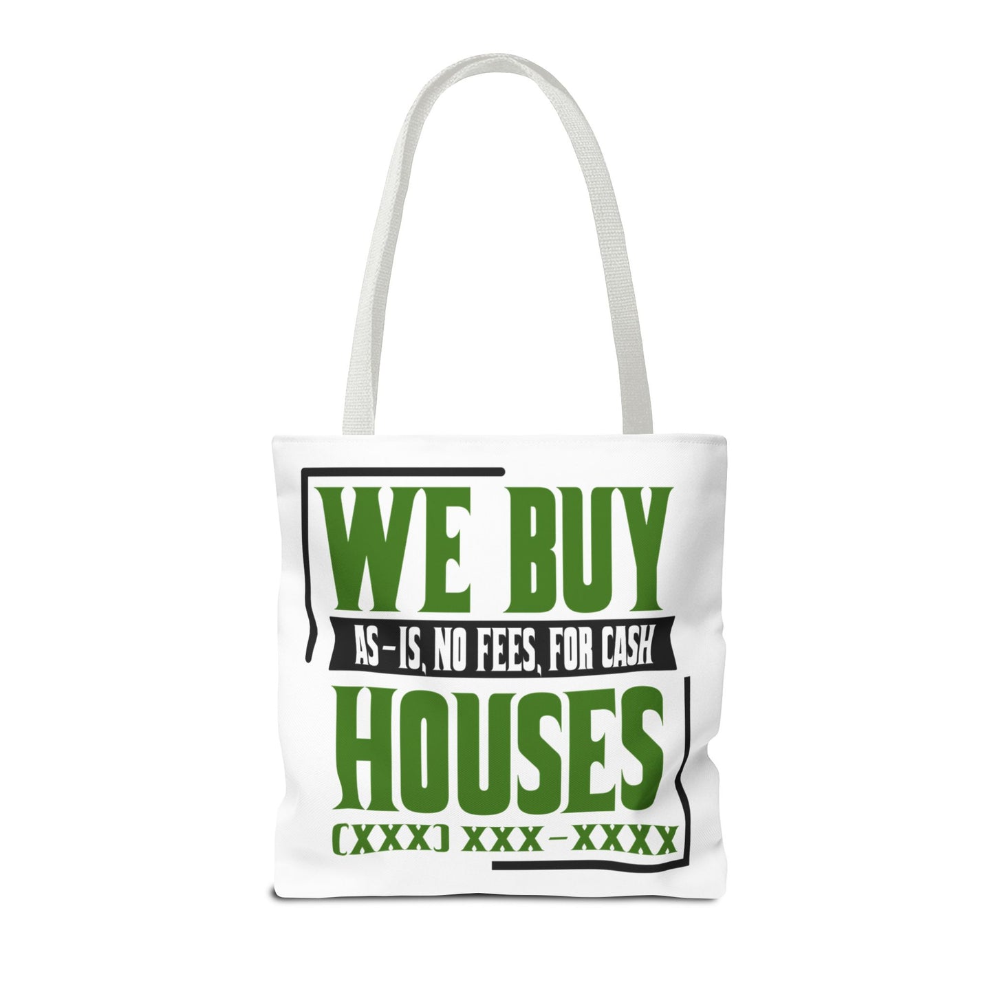 We Buy Houses As-Is, No Fees, For Cash Customized Tote Bag for Real Estate Investors