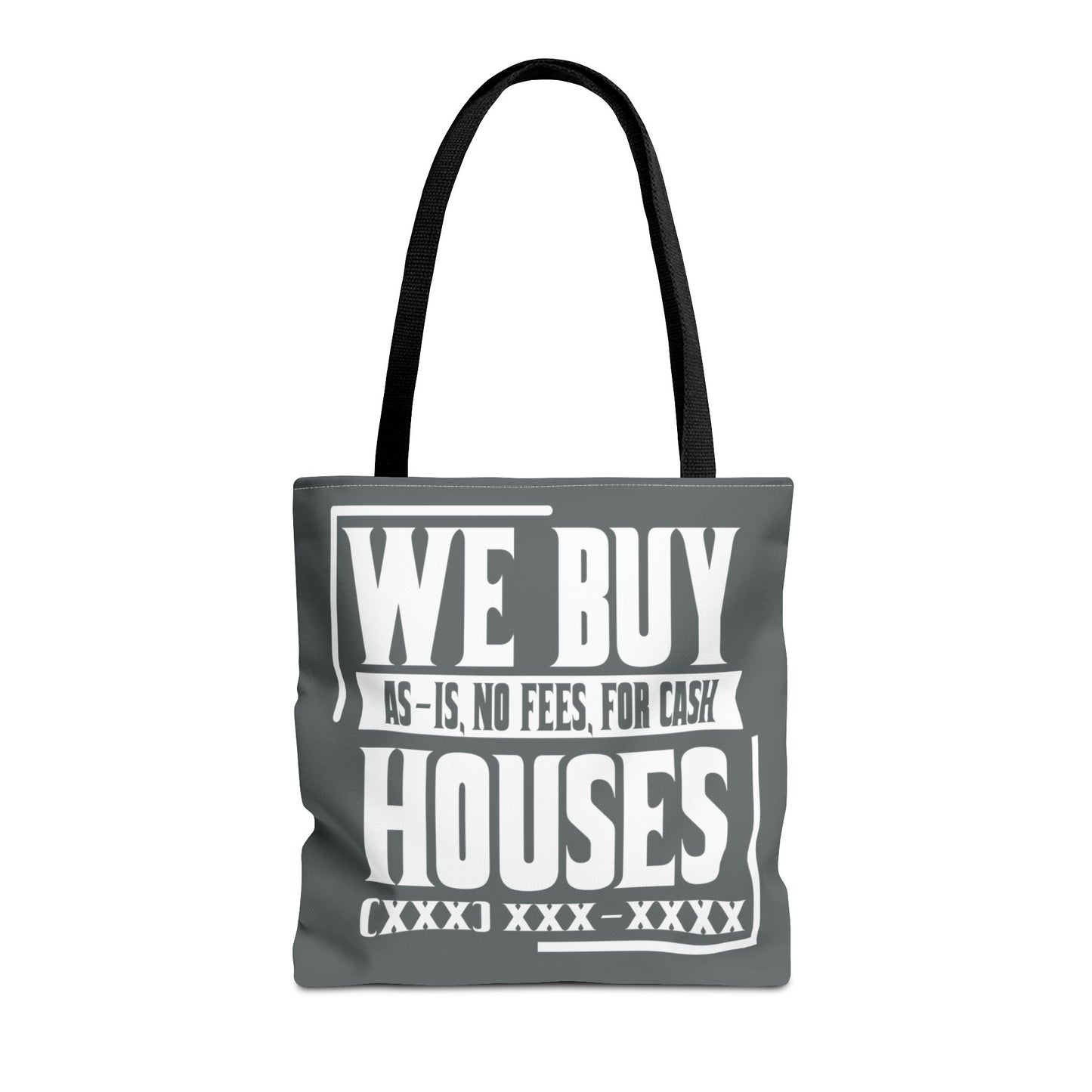 We Buy Houses As-Is, No Fees, For Cash Customized White and Gray Tote Bag for Real Estate Investors