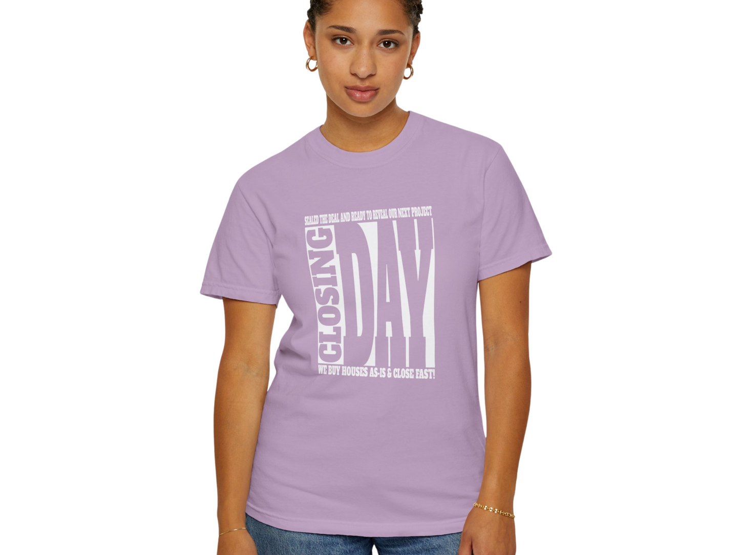 Closing Day Unisex Garment-Dyed T-shirt for Real Estate Investors, House Flippers, Wholesalers and Realtors