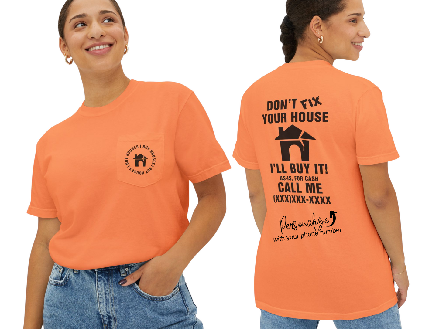 Don't Fix Your House Let Me Buy It Unisex Garment-Dyed Pocket T-Shirt